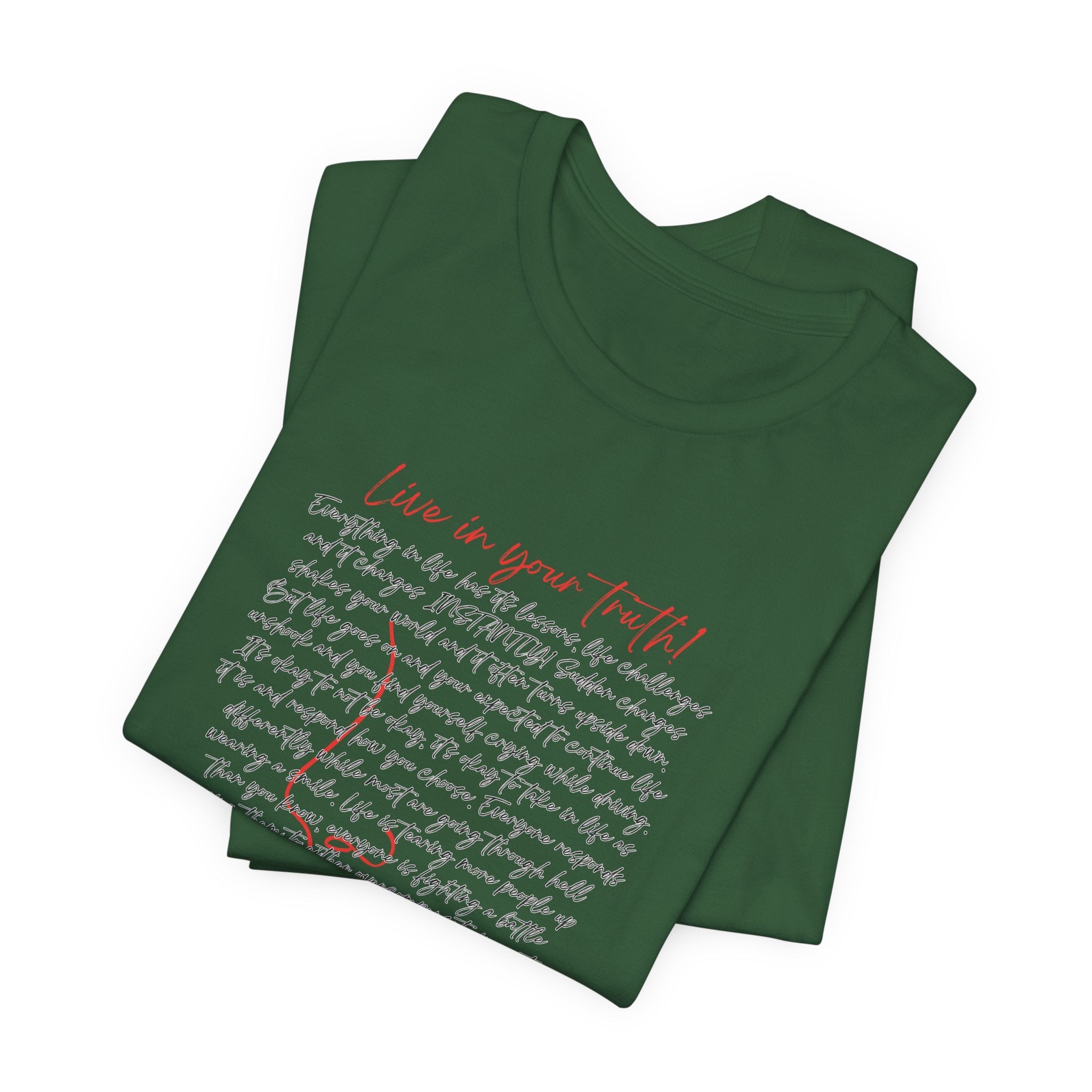 Live In Your Truth T-Shirt
